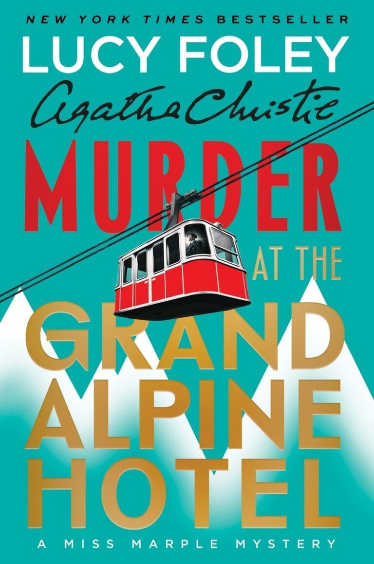 Murder at the Grand Alpine Hotel by Lucy Foley book cover